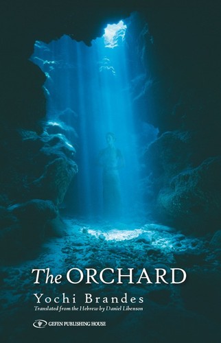 The orchard yochi brandes - the,